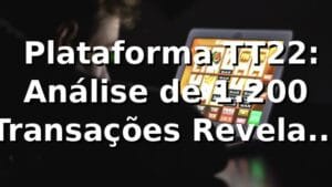 📊 Plataforma TT22: Análise de 1.200 Transações Revela 96.8% de RTP